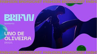 BRIFW.3 | Digital Fashion Show: Uno de Oliveira