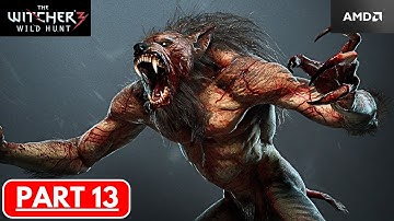 THE WITCHER 3 Next Gen Upgrade Gameplay Walkthrough Part 13 FULL GAME [60FPS PC]
