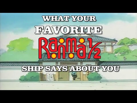 What Your Favorite Ranma 1/2 Ship Says About You