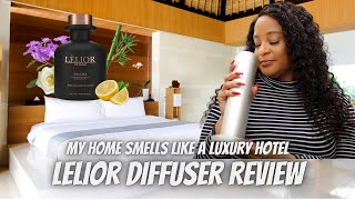 MY HOME SMELLS LIKE A LUXURY HOTEL LELIOR LE MONET DIFFUSER REVIEW