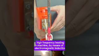 high frequency heating machine, by means of electromagnetic induction,#shots
