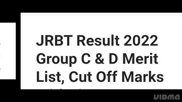 JRBT RESULT 2022 GROUP C,D MERIT LIST RELEASED, LATEST NEWS JRBT CUTOFF OUT
