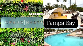 Famous Review and Tour the Grand Hyatt Tampa Bay | khu nghỉ dưỡng tuyệt vời tại Florida Wealth