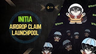 Initia Launchpool Başladi Initia Ai̇rdrop Clai̇m İşlemleri̇
