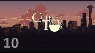 Coffee Talk (EP10) - Romeo and Juliet