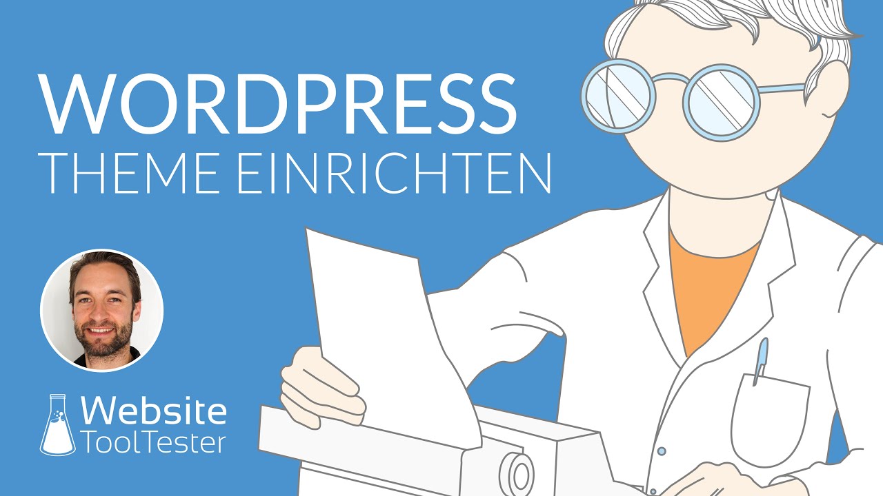 New WordPress Theme installieren und anpassen - Tutorial