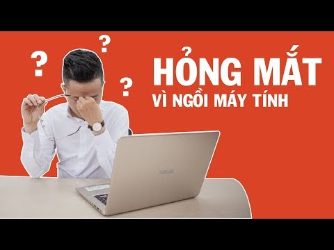 Video: Cách Chọn Kính để Làm Việc Trên Máy Tính