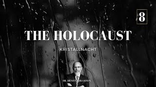 8. Kristallnacht (30 Brief Lectures on the Holocaust)