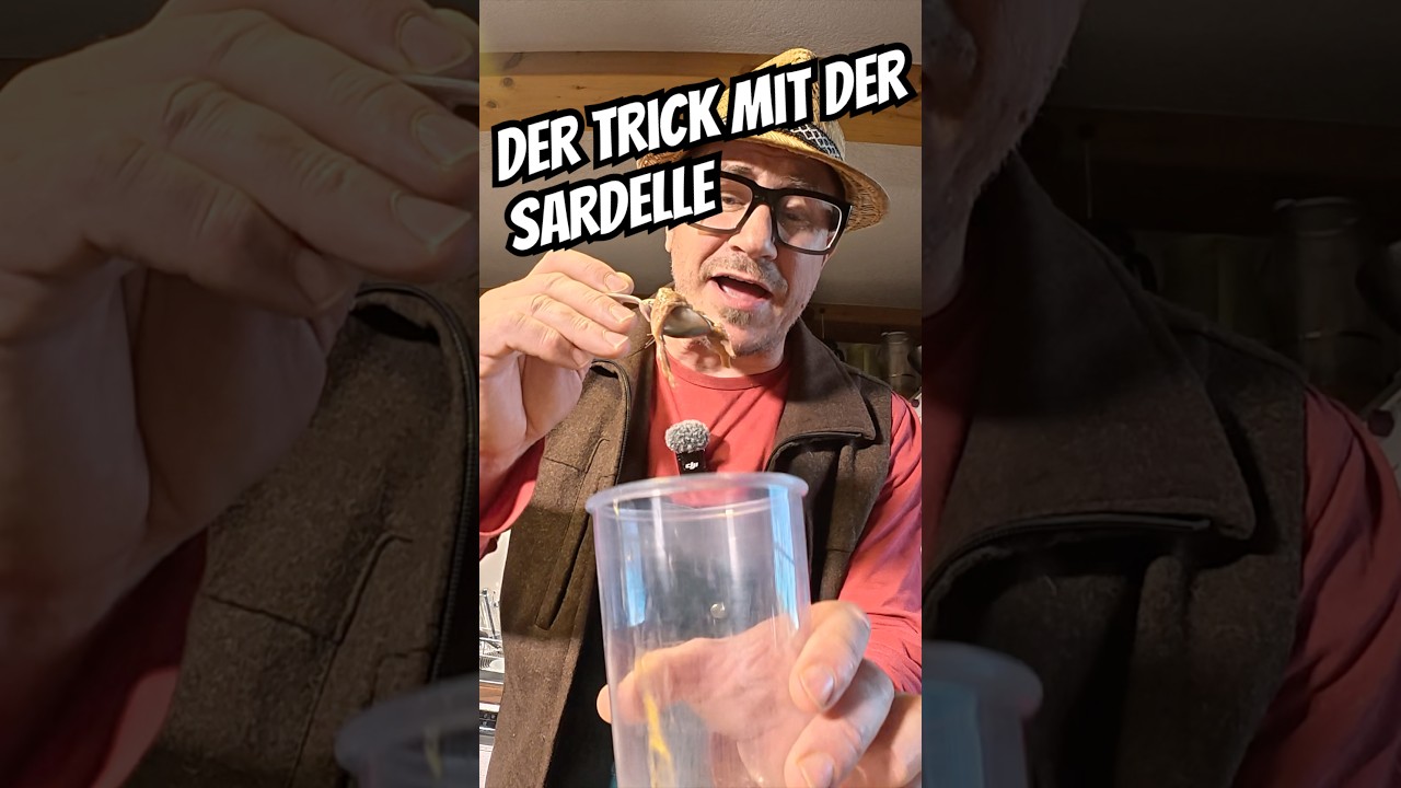 Kennt ihr den Trick mit der Sardelle?