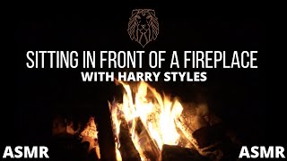 HARRY STYLES - ASMR - Sitting In Front of a Fireplace with Harry