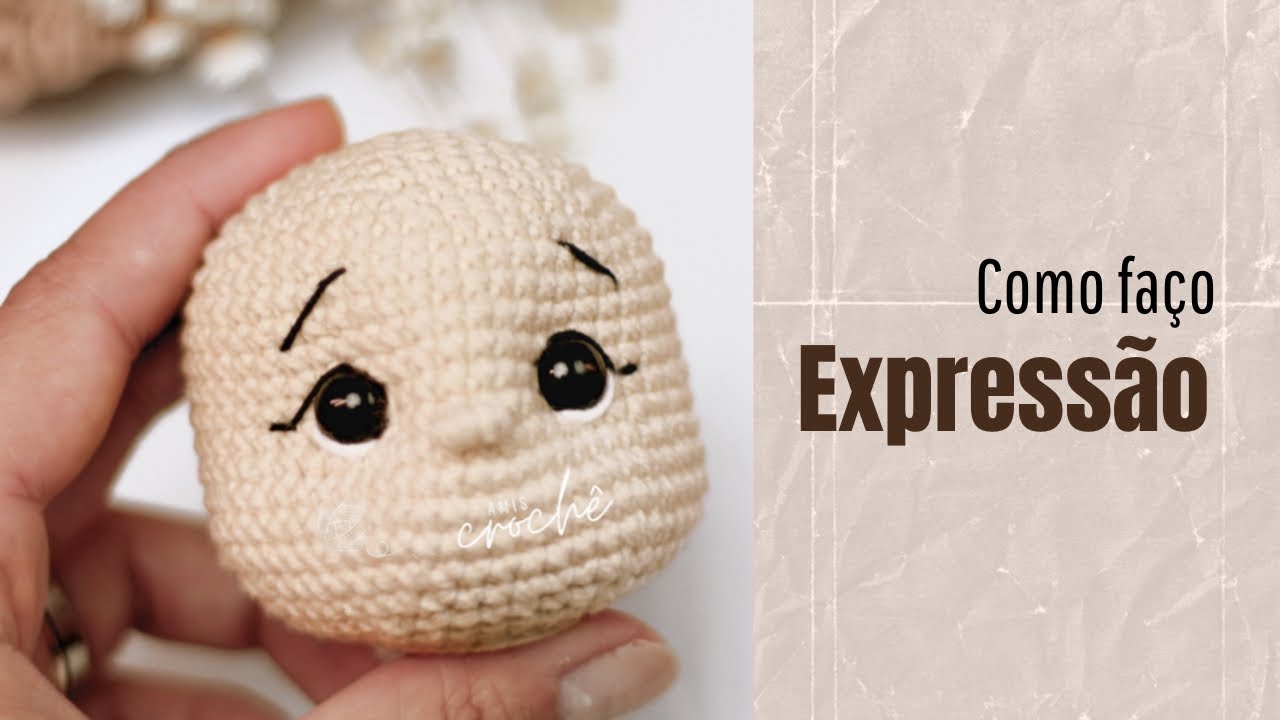 Expressão em amigurumis #1 / Amis Crochê