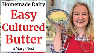 How to Make Cultured Butter with Only 2 Ingredients  Homemade Butter