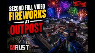 🎆 OUTPOST SURPRISE! | Rust Full Video Episode 2 #rust #rustshorts #gaming
