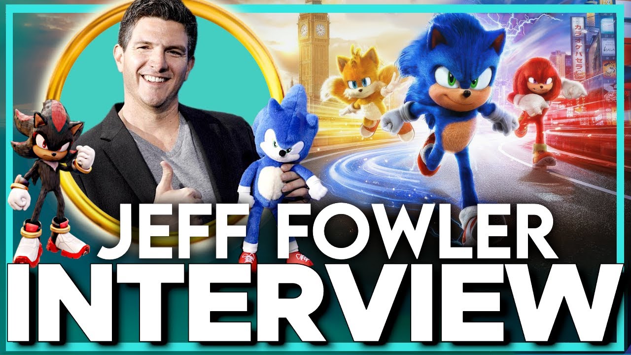 SONIC THE HEDGEHOG 3 Interview: Director JEFF FOWLER on Creating an Epic Trilogy!