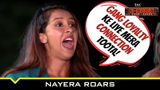 अपनी Gang पर बरसी Nayera | MTV Roadies S19 | कर्म या काण्ड