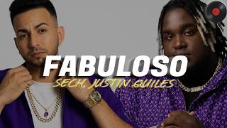 Sech, Justin Quiles - Fabuloso (Letra)