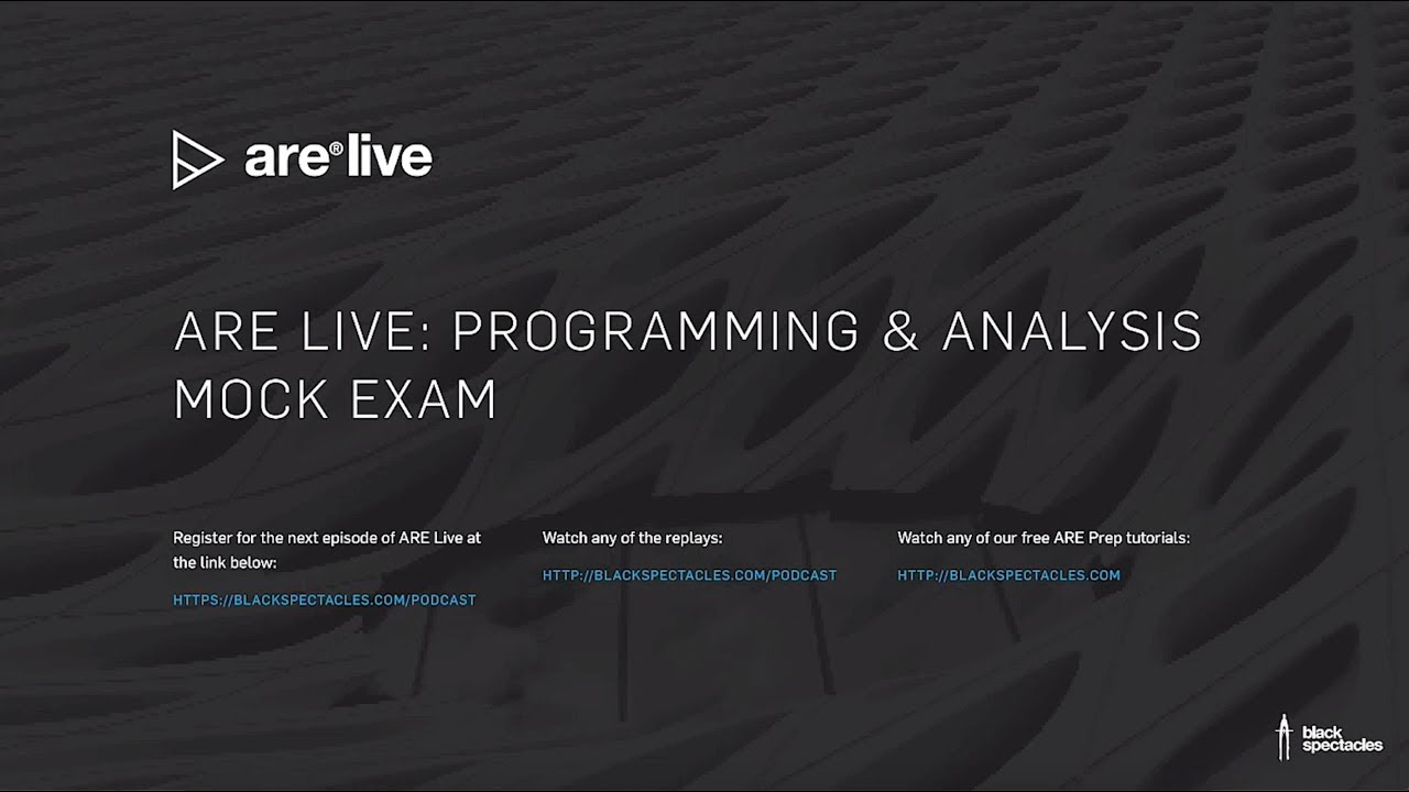 ARE Live: Programming & Analysis Mock Exam Review - 2019 - YouTube