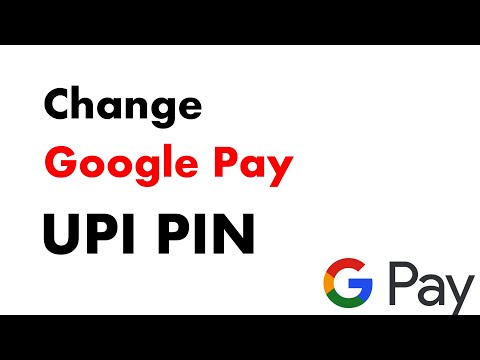 HOW TO CHANGE GOOGLE PAY UPI PIN