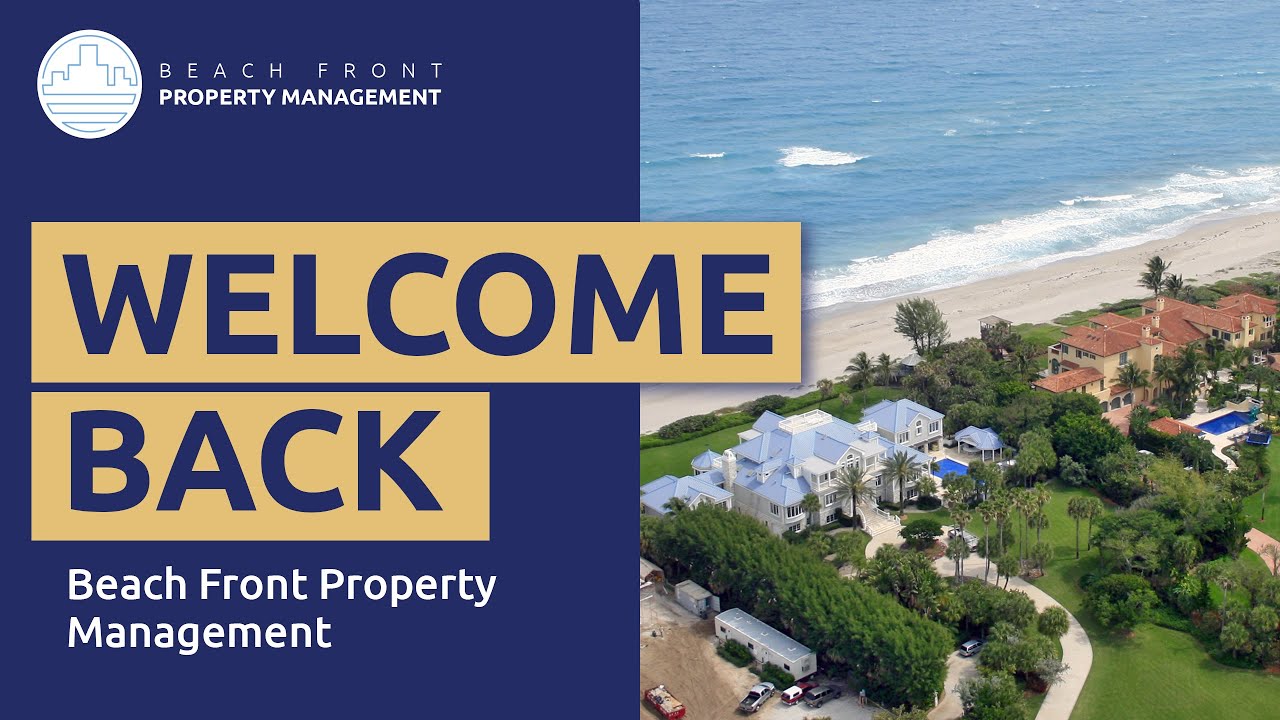 Beach Front Property Management Welcomes You Back 🏖️| Improving Property Management