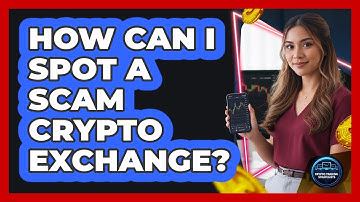 How Can I Spot A Scam Crypto Exchange? - Crypto Trading Strategists