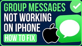 [FIXED] Group Messages Not Working on iPhone (2024) | Fix iPhone Group Messages Not Working