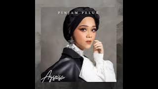 Agseia Pinjam pelukmu