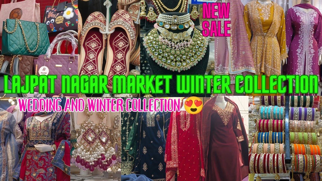 Best Stores In Lajpat Nagar For Ethnic Wear And Jewellery