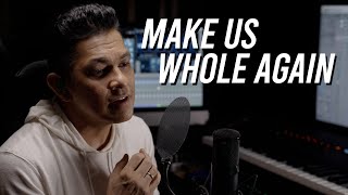 Make Us Whole Again | Gary Valenciano - ECQ April 2021