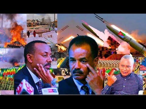 DEG DEG DAGALKI ERITREYA IYO ITOBIYA O QARXAY ABIY AHMED O ISKU DHIIBAY ASIAS AFAWORKI CABSI WEYN O