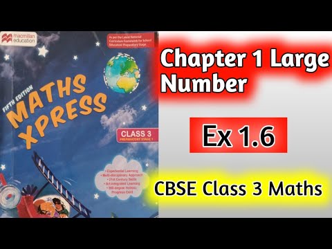 Class 3 Maths Exercise 1.6 Chapter 1 Large Number |Large Number Class 3 ...