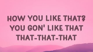 BLACKPINK - How You Like That (Lyrics / Easy English Lyric)