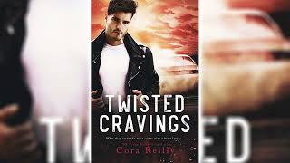Twisted Cravings (The Camorra Chronicles #6) by Cora Reilly 🎧📖Billionaires Romance Audiobook