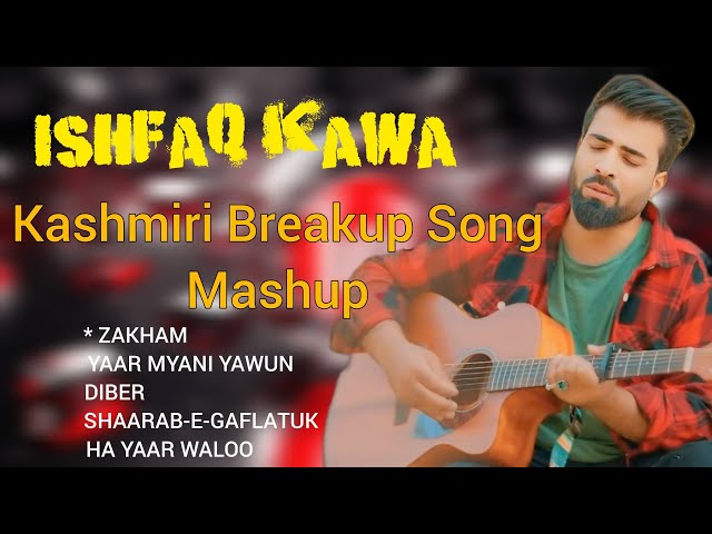 Kashmiri slowed songs|Ishfaq Kawa|Kashmiri lofi song class=