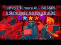How to Beat ALL 3 Bosses in Chapter 2 Tumore Mode (3 Stars No RNG Guide) | The Battle Bricks Roblox