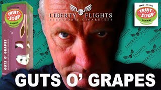 GUTS O' GRAPES e-liquid from liberty flights fruit soup range