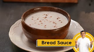 Bread Sauce | ब्रेड सॉस | Homemade Sauce | Dips and Sauces | Sanjeev Kapoor Khazana