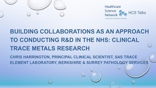 Building Collaborations as an Approach to Conducting R&D in the NHS: Clinical Trace Metals Research