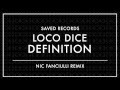 Loco Dice - Definition (Nic Fanciulli Remix) [Saved Records]