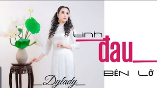 Tình Đau Bên Lỡ | Dy Lady | Nhạc Quê Hương Mới Nhất 2025 | #nhacquehuong #tinhdaubenlo