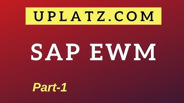 SAP EWM Training & Certification - part 1 | SAP Extended Warehouse Management |EWM Tutorial | Uplatz