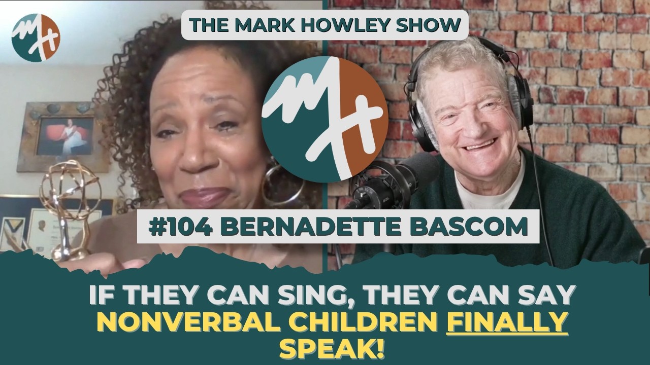 #104 Bernadette Bascom: NONVERBAL CHILDREN IF THEY CAN SING, THEY CAN SPEAK!