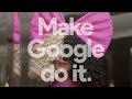 Google Assistant: Flowers (Sia)