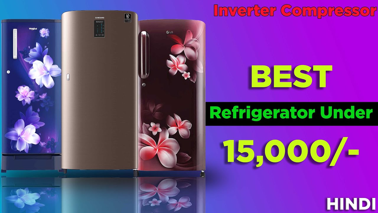 Best 5 Fridge Under 15000 In India IN 2021 Latest Design Best best-5-fridge-under-15000-in-india-in-2021-latest-design-best