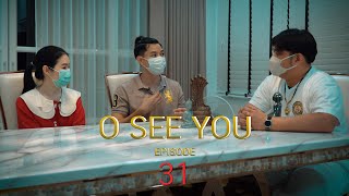 รายการ O SEE YOU Episode 31 ( ร้านของเล่นเด็กบ้านแม่บี )