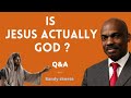 IS JESUS ACTUALLY GOD ? Randy Skeete Sermon ( Q&A SESSION )