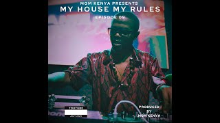 Download Lagu MGM Kenya My House My Rules Episode 09 Mix (Amapiano) MP3