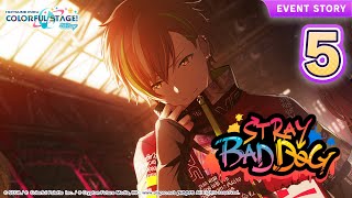 HATSUNE MIKU: COLORFUL STAGE! - STRAY BAD DOG Event Story Episode 5