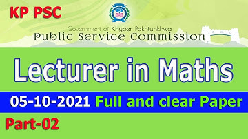Lecturer in Maths KPPSC Paper 05-10-2021 : Maths 05-10-2021 paper by KP PSC : Part - 02