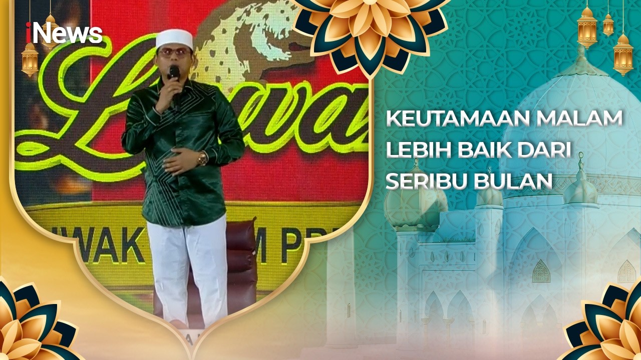 [FULL] Malam yang Lebih Baik dari Seribu Bulan | Cahaya Hati Indonesia (8/3)