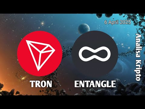 Analisa Kripto - TRON menjadi salah satu Coin Paling Kuat, Apakah Entangle masih bisa naik?